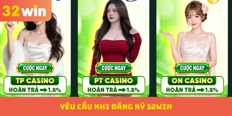 Đăng ký 32WIN 1 Yêu cầu khi đăng ký 32WIN